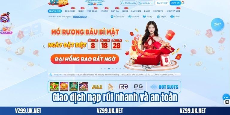Giao dịch nạp rút nhanh và an toàn